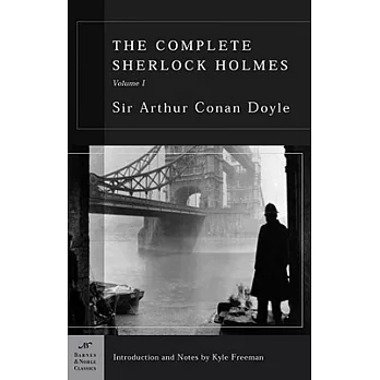 The Complete Sherlock Holmes, Vol. I