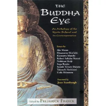 The Buddha Eye: An Anthology of the Kyoto School and It’s Comtemporaries