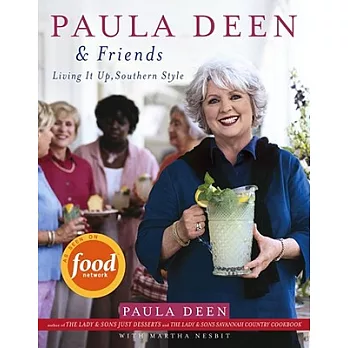 Paula Deen & Friends: Living It Up, Southern Style