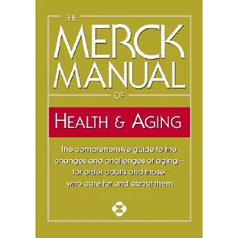 The Merck Manual of Health & Aging