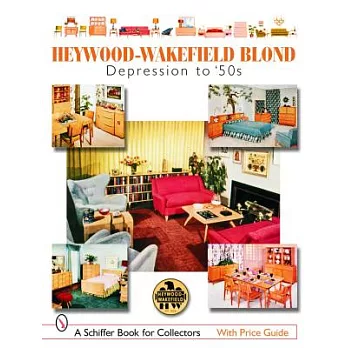 Heywood-wakefield Blond: Depression to ’50s