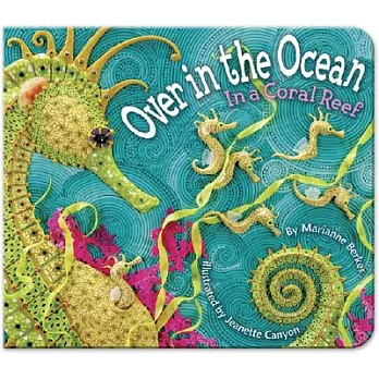 Over in the Ocean: In a Coral Reef