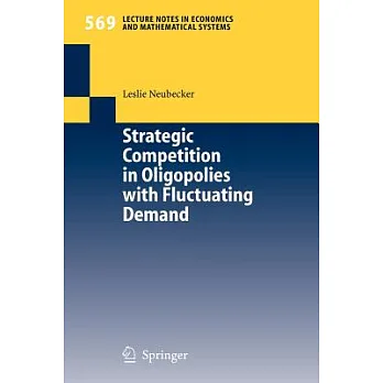 Strategic Competition in Oligopolies With Fluctuatuating Demand