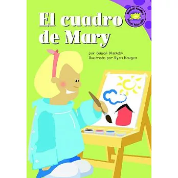 El Cuadro De Mary/mary’s Art