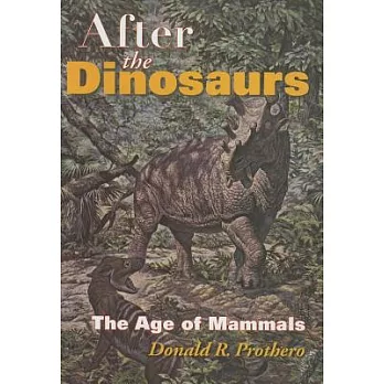 After the Dinosaurs: The Age of Mammals