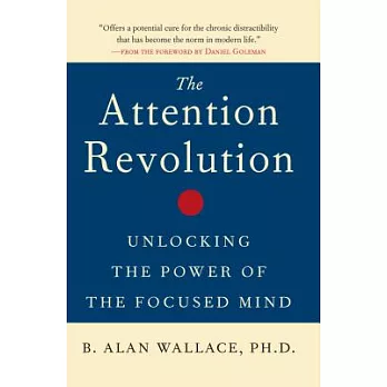 The Attention Revolution