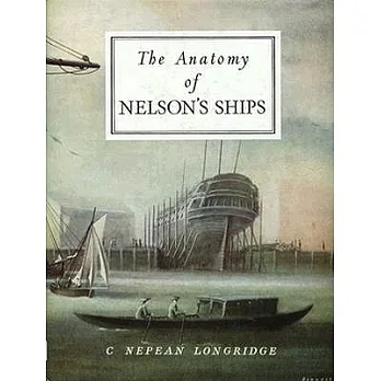The Anatomy of Nelson’s Ships