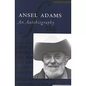 Ansel Adams: An Autobiography