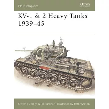 Kv-1 & 2: Heavy Tanks 1939-1945