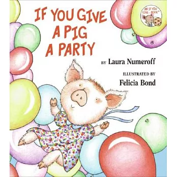 If You Give a Pig a Party