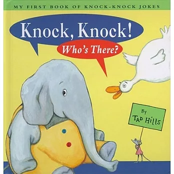 Knock, Knock! Who』s There?: My First Book of Knock-Knock Jokes