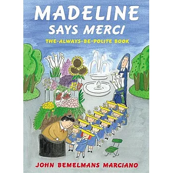 Madeline Says Merci: The Always Be Polite Book