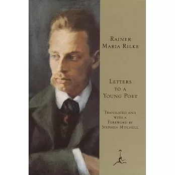 Letters to a Young Poet: Translated and With a Foreword by Stephen Mitchell