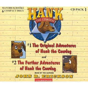 The Original Adventures of Hank the Cowdog / the Further Adventures of Hank the Cowdog