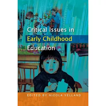 Critical issues in early childhood education /