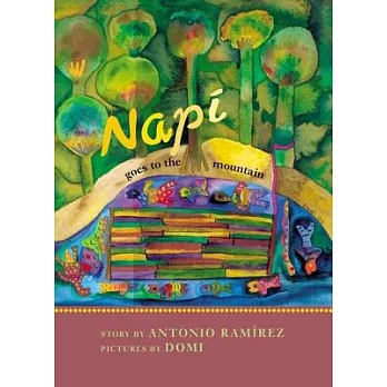 Napi Goes to the Mountain