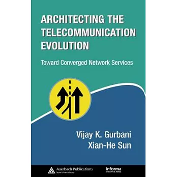 Architecting the Telecommunication Evolution: Toward Converged Network Services
