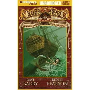 Escape from the Carnivale: A Never Land Book