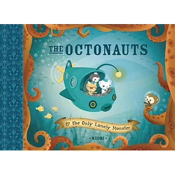 Octonauts: The Only Lonely Monster