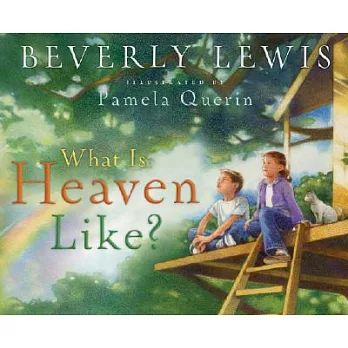What Is Heaven Like
