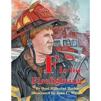 F Is for Firefighting