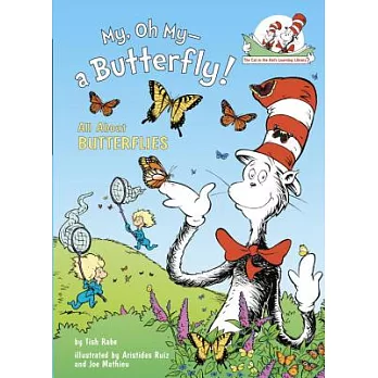 My, Oh My--a Butterfly!: All About Butterflies