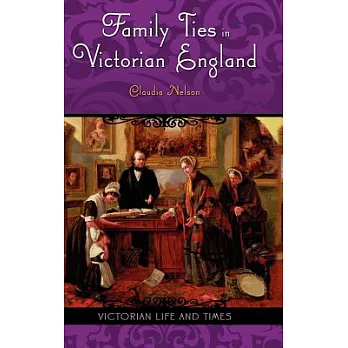 Family Ties in Victorian England