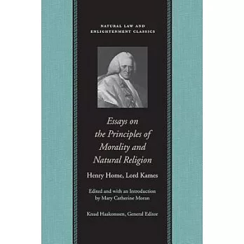 Essays On The Principles Of Morality And Natural  Religion: Several Essays Added Concerning The Proof Of A Deity