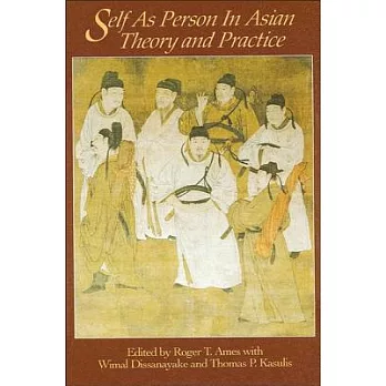 Self as person in Asian theory and practice /