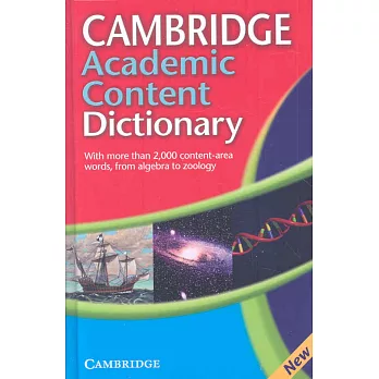 Cambridge Academic Content Dictionary: With More than 2,000 Content-Area Words, from Algebra to Zoology