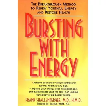 Bursting With Energy: The Breakthrough Method to Renew Youthful Energy and Restore Health