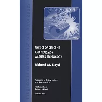 Physics of Direct Hit and Near Miss Warhead Technology