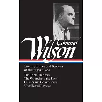 Literary Essays and Reviews of the 1930s & 40s