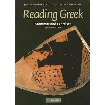 Reading Greek: Grammar and Exercises