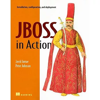 JBoss in Action: Configuring the JBoss Application Server