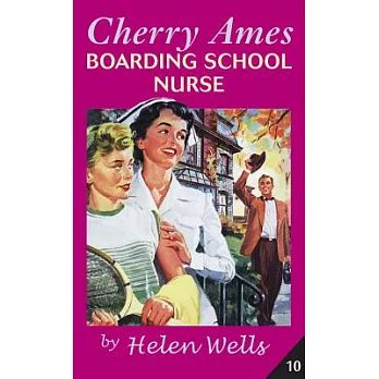 Cherry Ames Boarding School Nurse book 10