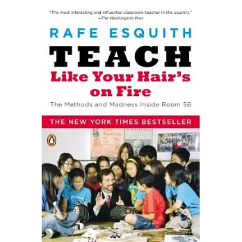 Teach Like Your Hair’s on Fire