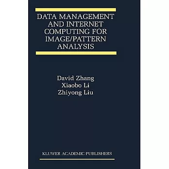 Data Management and Internet Computing for Image/Pattern Analysis