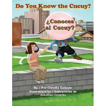 Do You Know the Cucuy / Conoces Al Cucuy