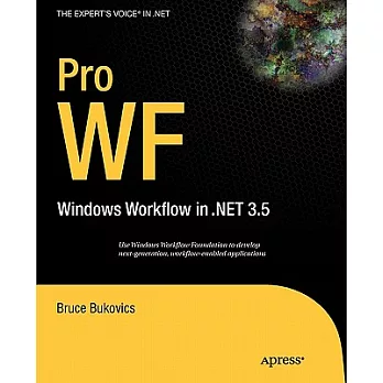 Pro WF: Windows Workflow in .net 3.5