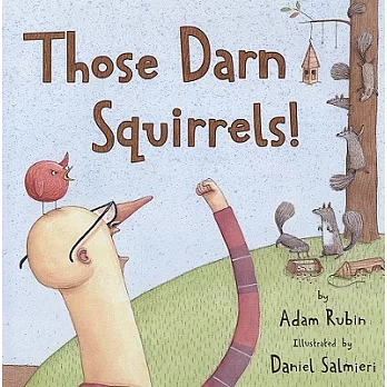 Those Darn Squirrels!