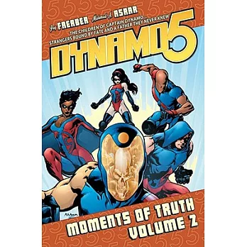 Dynamo 5 2: Moments of Truth