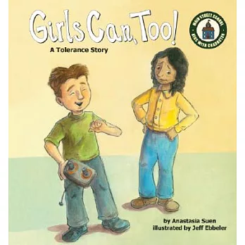 Girls Can, Too!: A Tolerance Story