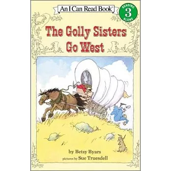 The Golly Sisters Go West
