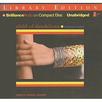 Child of Dandelions: Library Edition