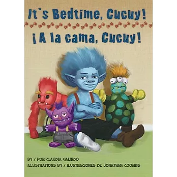 It’s Bedtime, Cucuy!/ A La Cama, Cucuy!
