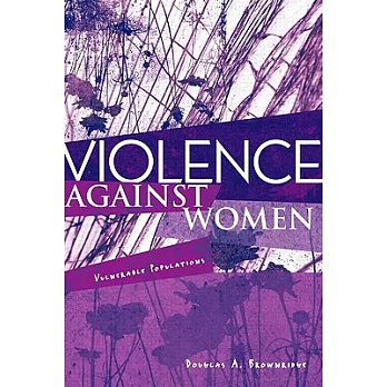 Violence Against Women: Vulnerable Populations
