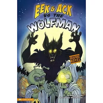EEK & ACK Vs the Wolfman