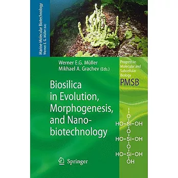 Biosilica in Evolution, Morphogenesis, and Nanobiotechnology: Case Study Lake Baikal