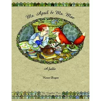 Ms. April & Ms. Mae: A Fable